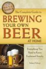 Complete Guide to Brewing Your Own Beer at Home : Everything You Need to Know Explained Simply - Book