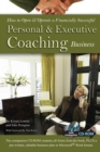 How to Open & Operate a Financially Successful Personal and Executive Coaching Business - eBook