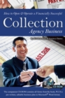 How to Open & Operate a Financially Successful Collection Agency Business - eBook
