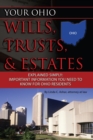 Your Ohio Wills, Trusts, & Estates Explained Simply : Important Information You Need to Know for Ohio Residents - eBook