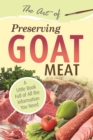 The Art of Preserving Goat : A Little Book Full of All the Information You Need - eBook