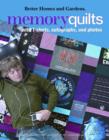 Better Homes & Gardens: Memory Quilts - Book