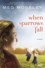 When Sparrows Fall - eBook