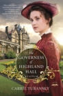 The Governess of Highland Hall : A Novel - Book