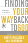 Finding your Way Back to God : Five Awakenings to your New Life - Book