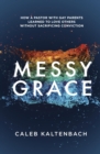 Messy Grace - eBook