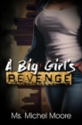 A Big Girl's Revenge - Book