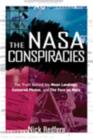NASA Conspiracies : The Truth Behind the Moon Landings, Censored Photos, and the Face on Mars - Book
