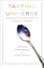 Tasting the Universe : People Who See Colors in Words and Rainbows in Symphonies - eBook