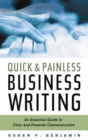 Quick and Painless Business Writing : An Essential Guide to Clear and Powerful Communication - eBook
