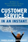 CUSTOMER SERVICE IN AN INSTANT - eBook : 60 Ways to Win Customers and Keep Them Coming Back - eBook