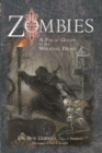ZOMBIES - ebook : A Field Guide to the Walking Dead - eBook