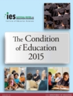 Condition of Education : 2015 - Book