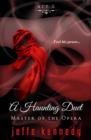 Master of the Opera, Act 5: A Haunting Duet - eBook