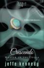 Master of the Opera, Act 6: Crescendo - eBook