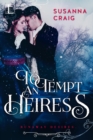 To Tempt an Heiress - eBook