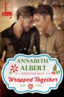 Wrapped Together - eBook