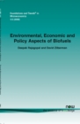 Environmental, Economic and Policy Aspects of Biofuels - Book