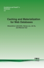 Caching and Materialization for Web Databases - Book
