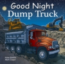 Good Night Dump Truck - Book