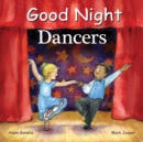 Good Night Dancers - Book