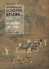 An Illustrated Modern Reader of 'The Classic of Tea' - Book