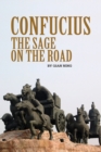 Confucius : The Sage on the Road - Book