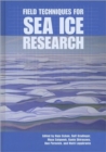 Field Techniques for Sea-Ice Research - Book
