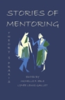 Stories of Mentoring : Theory and Praxis - eBook