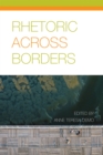 Rhetoric Across Borders - eBook