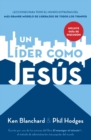 Un lider como Jesus : Lecciones del mejor modelo a seguir  del liderazgo de todos los tiempos - Book