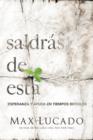 Saldras de esta : Esperanza y ayuda en tiempos dificiles - eBook