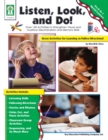 Listen, Look, and Do!, Grades PK - 1 : Over 120 Activities to Strengthen Visual and Auditory Discrimination and Memory Skills - eBook