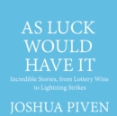 As Luck Would Have It - eAudiobook