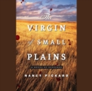 The Virgin of Small Plains - eAudiobook