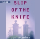 Slip of the Knife - eAudiobook