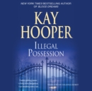 Illegal Possession - eAudiobook