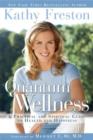Quantum Wellness : A Practical Guide to Health and Happiness - eBook