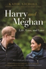 Harry and Meghan (Revised) : Life, Loss, and Love - Book