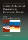 Cortico-Subcortical Dynamics in Parkinson’s Disease - Book