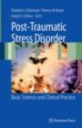 Post-Traumatic Stress Disorder : Basic Science and Clinical Practice - eBook