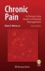 Chronic Pain : A Primary Care Guide to Practical Management - eBook