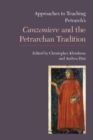 Approaches to Teaching Petrarch's Canzoniere and the Petrarchan Tradition - eBook