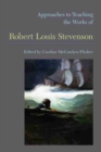 Approaches to Teaching the Works of Robert Louis Stevenson - eBook