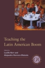 Teaching the Latin American Boom - Book