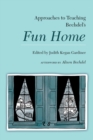 Approaches to Teaching Bechdel's Fun Home - Book