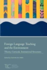 Foreign Language Teaching and the Environment : Theory, Curricula, Institutional Structures - eBook