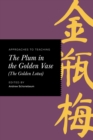 Approaches to Teaching The Plum in the Golden Vase (The Golden Lotus) - Book