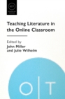 Teaching Literature in the Online Classroom - Book