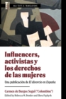 Influencers, activistas y los derechos de las mujeres : Una publicacion de El divorcio en Espana - Book